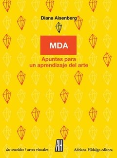 MDA (Método Diana Aisenberg) -Diana Aisenberg- Adriana Hidalgo