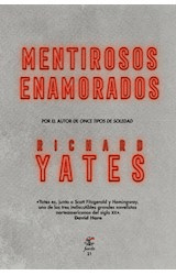 MENTIROSOS ENAMORADOS - RICHARD YATES - FIORDO