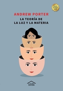 LA TEORÍA DE LA LUZ Y LA MATERIA - ANDREW PORTER - CHINA EDITORA