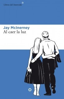 AL CAER LA LUZ - JAY MCINERNY - LIBROS DEL ASTEROIDE