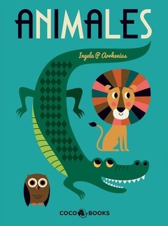 Animales - Ingela P. Arrhenius - Coco Books - comprar online