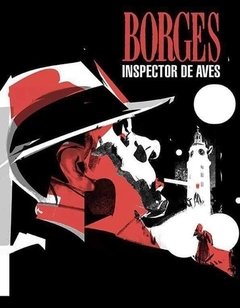 BORGES, INSPECTOR DE AVES - LUCAS NINE - HOTEL DE LAS IDEAS