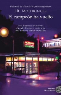 EL CAMPEÓN HA VUELTO - J. R. MOEHRINGER - DUOMO EDICIONES
