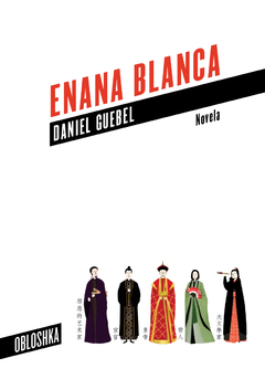 ENANA BLANCA - DANIEL GUEBEL - OBLOSHKA