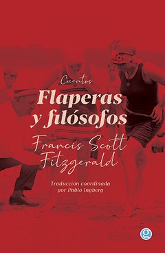 FLAPERAS Y FILÓSOFOS - FRANCIS SCOTT FITGERALD - GODOT
