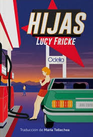 HIJAS - LUCY FRICKE - ODELIA