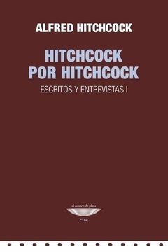HITCHCOCK POR HITCHCOCK, ALFRED HITCHCOCK, EL CUENCO DE PLATA, 9789873743740
