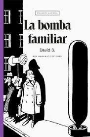 LA BOMBA FAMILIAR - DAVID B. -REY NARANJO