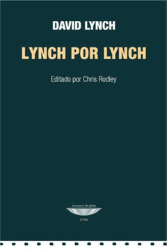 LYNCH POR LYNCH, DAVID LYNCH, EL CUENCO DE PLATA