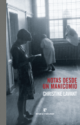 NOTAS DESDE UN MANICOMIO - CHRISTINE LAVANT - ERRATA NATURAE