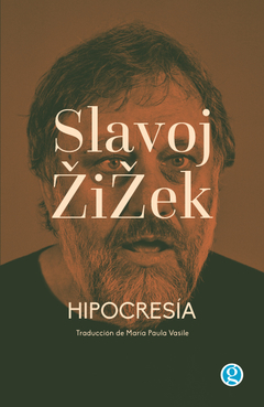 HIPOCRESÍA - SLAVOJ ZIZEK - EDICIONES GODOT