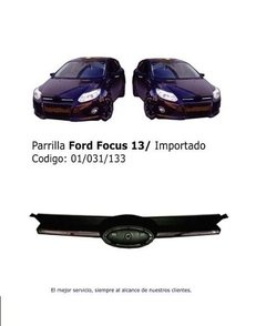 Parrilla Ford Focus Kinetic 2013