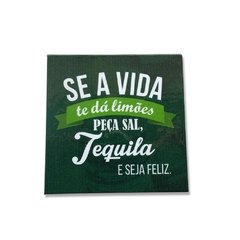 Imagem do Imã - Se a vida te dá limões, pegue Sal, Tequila e seja feliz