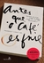 Antes que o café esfrie - comprar online