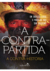 A Contrapartida - livro 3: A contra história