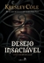 Série Imortais - Livro 1: Desejo Insaciável