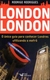 London London - O único guia para conhecer Londres utilizando o metrô - comprar online