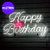 Cartel Neon Luminoso de Happy Birthday Blanco Led para Cumpleaños