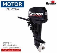MOTOR DE POPA TOYAMA TM25TS - 25HP - 2 TEMPOS - RABETA CURTA - COM MARCHA - TANQUE 24 LITROS - COD. 750-004 - comprar online