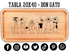 DON GATO DIBUJOS ANIMADOS - REGALOS ORIGINALES - TABLA MULTIUSO 20X40cm - PICATABLAS GRABADO LASER