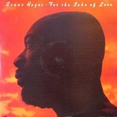 Isaac Hayes - For the Sake of Love - NM+