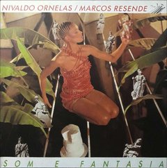 Nivaldo Ornelas/ Marcos Resende - Som e Fantasia - NM+