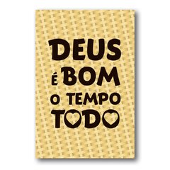 PLACA FRASE DEUS  BOM