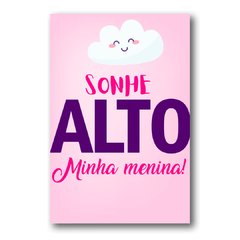 Placa Sonhe Minha Menina 5