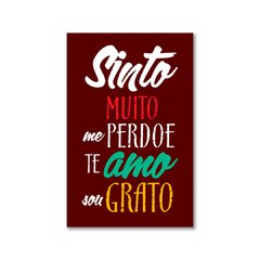 PLACA FRASE HOOPONOPONO SINTO MUITO 20x13 cm