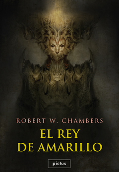 EL REY DE AMARILLO (ROBERT CHAMBERS)