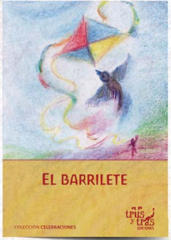 Cuento Waldorf "El Barrilete"