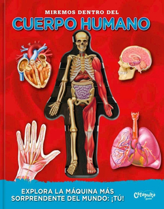 miremos dentro del cuerpo humano