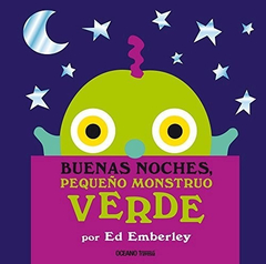 buenas noches, pequeño monstruo verde