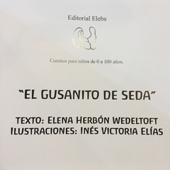 Cuento Waldorf " El Gusanito de seda "