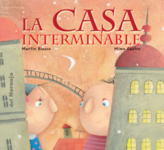 LA CASA INTERMINABLE