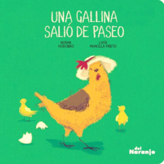 UNA GALLINA SALIÓ DE PASEO