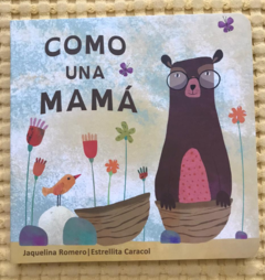 COMO UNA MAMÁ