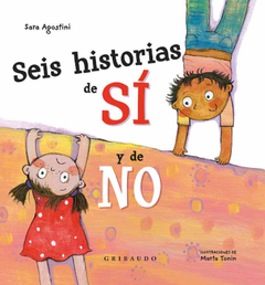 Seis historias de sí y de no