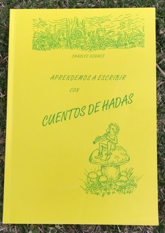 APRENDAMOS A ESCRIBIR CON CUENTOS DE HADAS