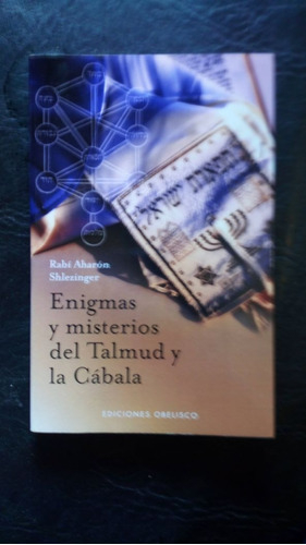 Enigmas Y Misterios Del Talmud Y La Cabala