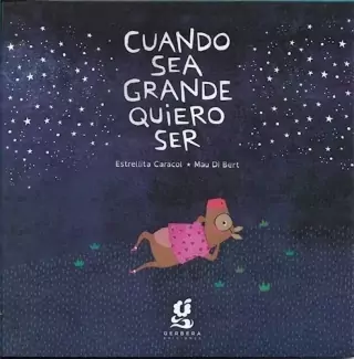 Libro Cuando sea grande quiero ser