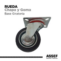 Rueda Chapa y Goma | Base Giratoria