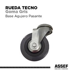 RUEDA TECNO GOMA GRIS | Agujero Pasante