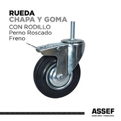 Rueda Chapa y Goma con Rodillo | Perno Roscado con Freno