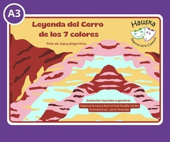 A3 Cuento tamaño A3 (grande) Título "La leyenda del Cerro de los 7 colores"