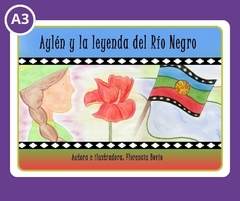 A3 CUENTO Tamaño A3 (grande) Título: "AYLEN Y LA LEYENDA DEL RIO NEGRO."