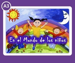 A3 CUENTO Tamaño A3 (grande) Título: "EN EL MUNDO DE LOS NIÑOS."