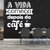 Adesivo de Parede Decorativo Frase A vida começa depois do café #1 na internet