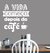 Adesivo de Parede Decorativo Frase A vida começa depois do café #1 - comprar online