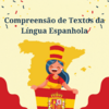Compreensão de Textos da Língua Espanhola